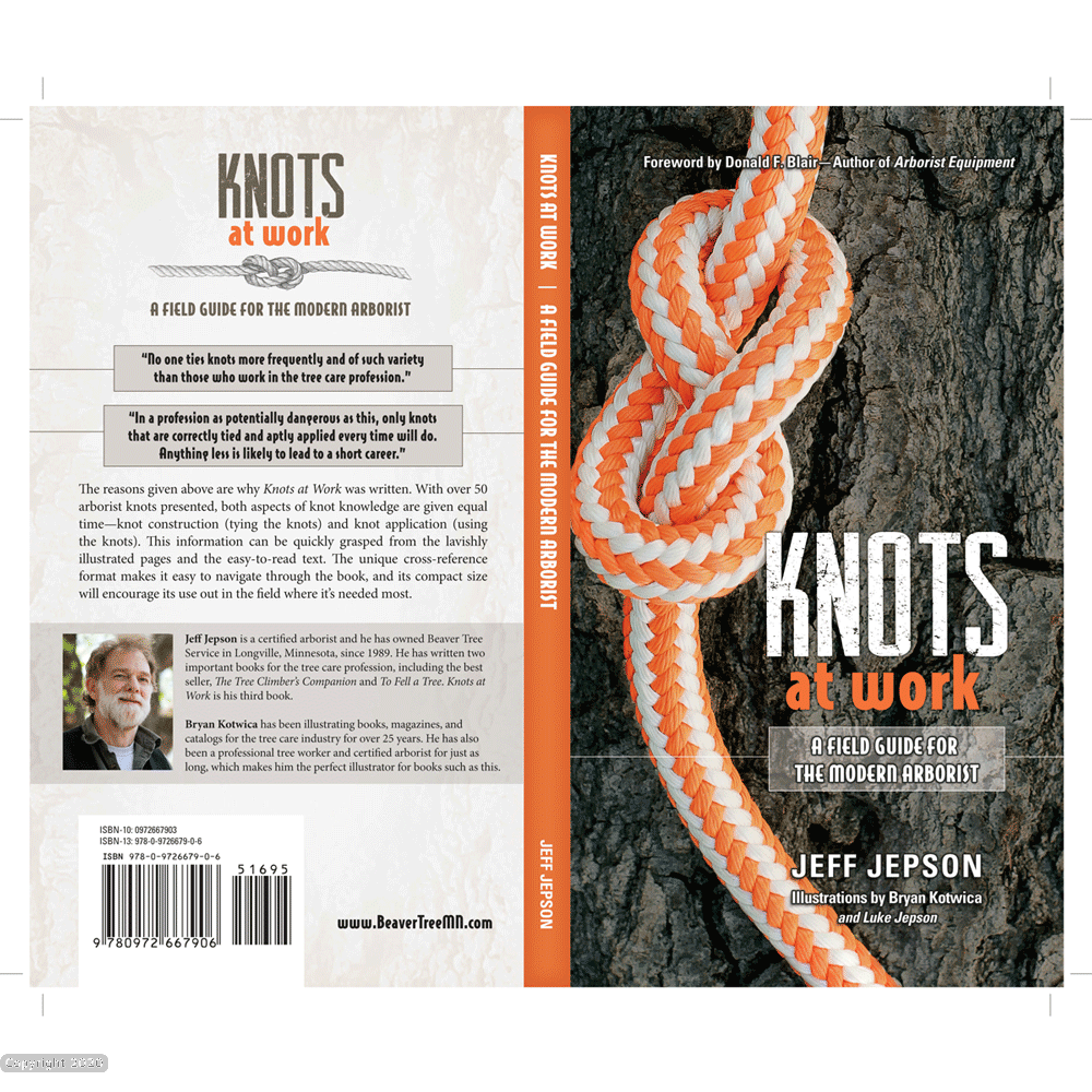 Knots At Work - A Field Guide For The Modern Arborist